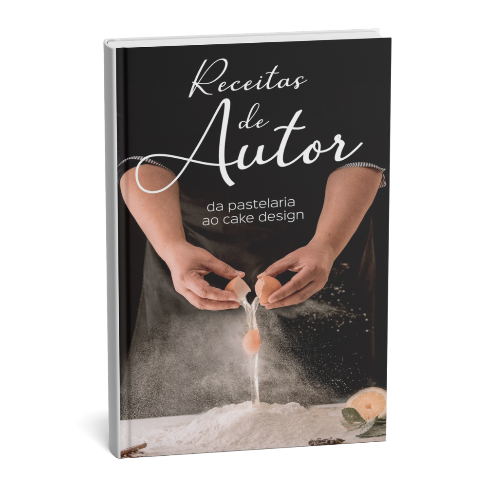 Receitas de Autor <br> da pastelaria ao cake design